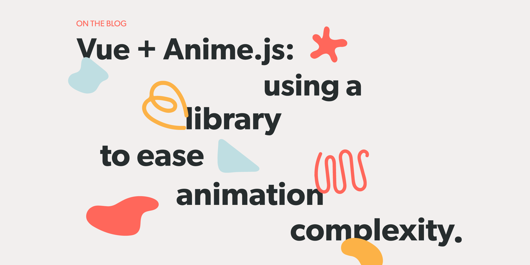 Vue + : Using a library to ease animation complexity - Imarc, a digital agency Vue + : Using a library to ease animation complexity - Imarc, a digital agency